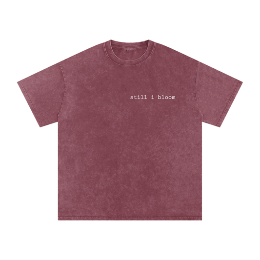 Still I Bloom Tee