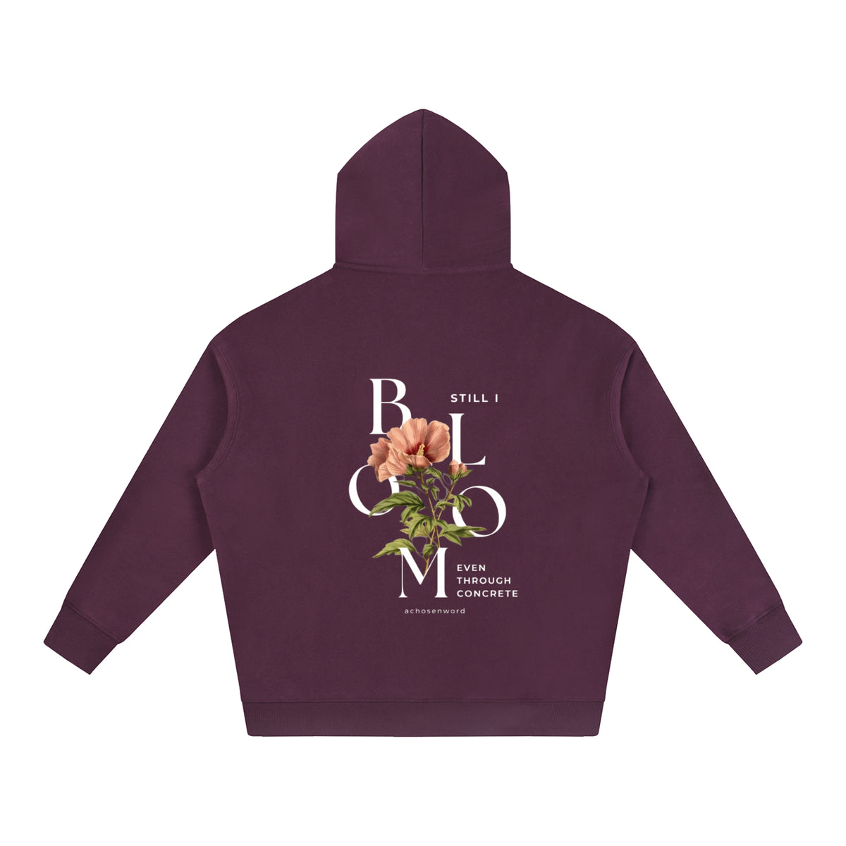 Still I Bloom Hoodie
