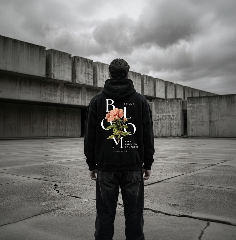 Still I Bloom Hoodie